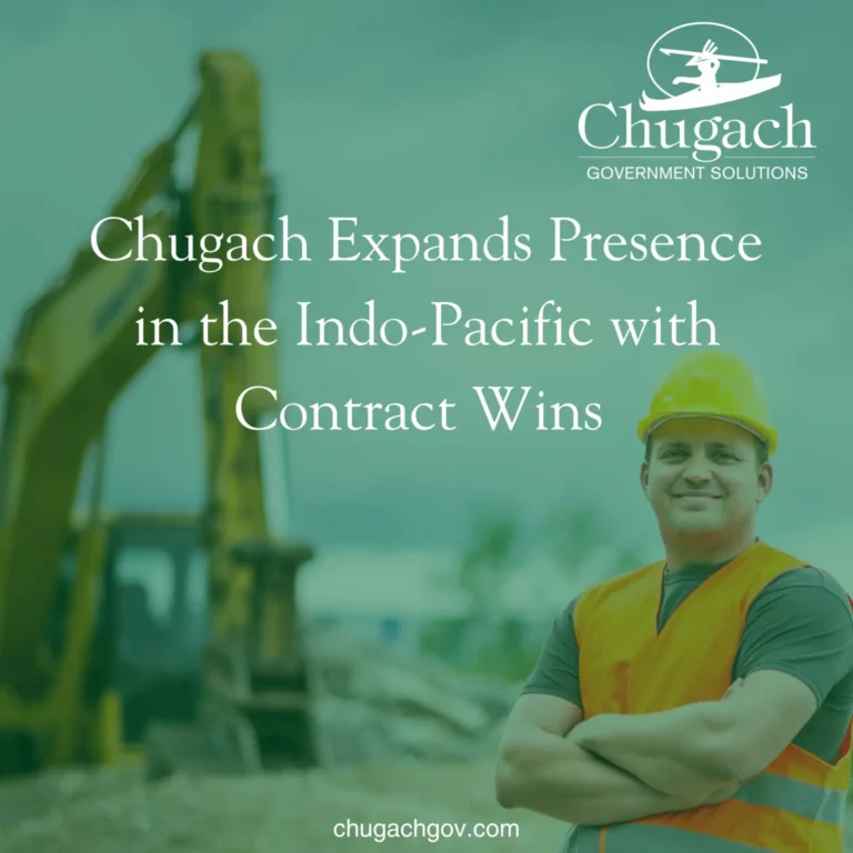 Chugach’s PMO in Guam Expands Presence in the Indo-Pacific with Contract Wins